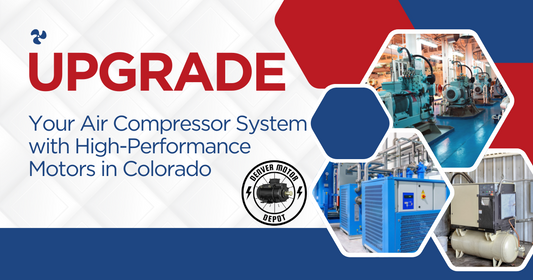 Upgrade Your Air Compressor System with High-Performance Motors in Colorado
