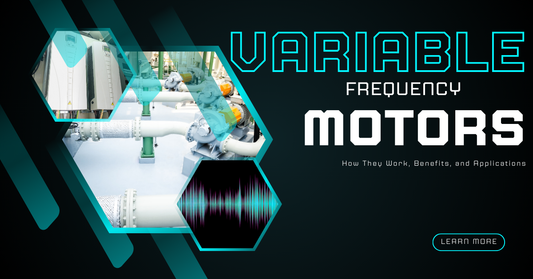 Variable Frequency Motors: How They Work, Benefits, and Applications