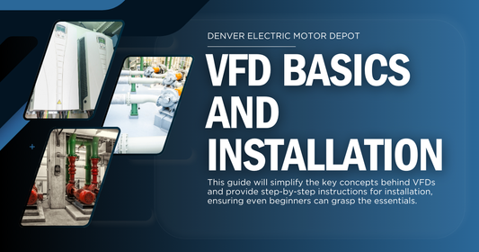 VFD Basics and Installation: A Comprehensive Guide