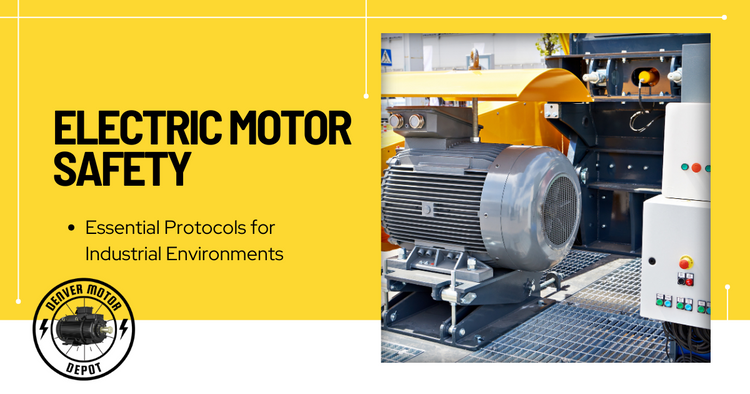 Electric Motor Safety: Essential Protocols for Industrial Environments ...